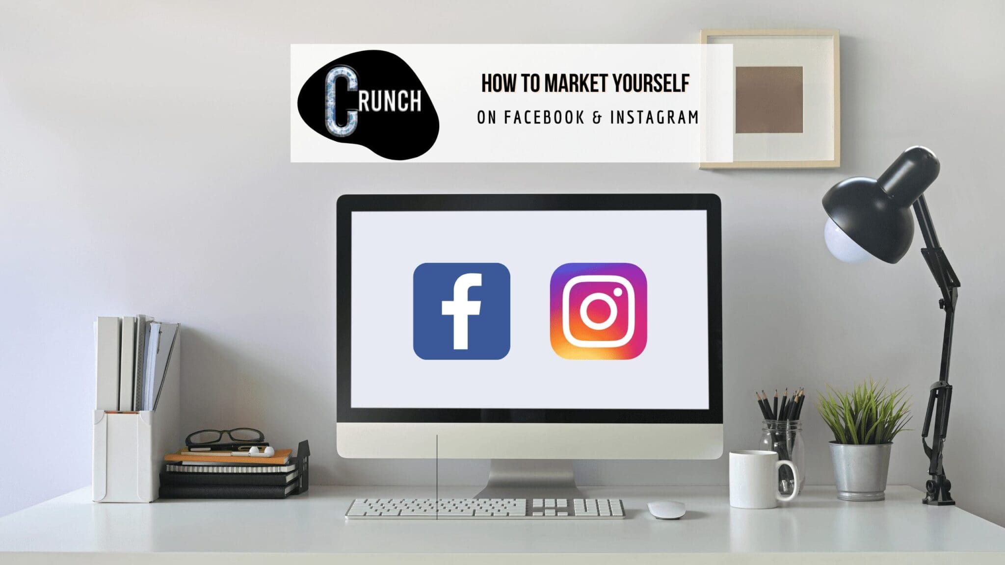 How To Market on Facebook and Instagram - Blog Header