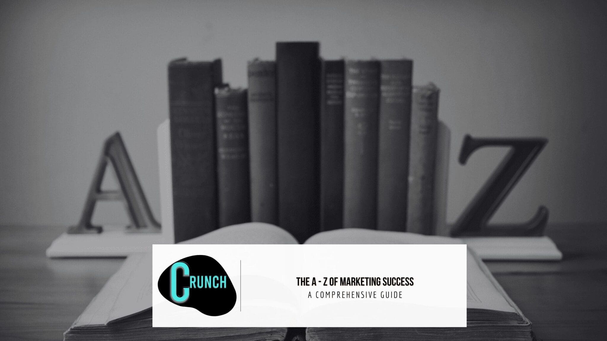 A to Z of Marketing Success